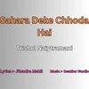 Sahara Deke Chhoda Hai